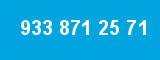 933 871 25 71